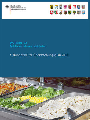 Berichte zur Lebensmittelsicherheit 2013 - ebook